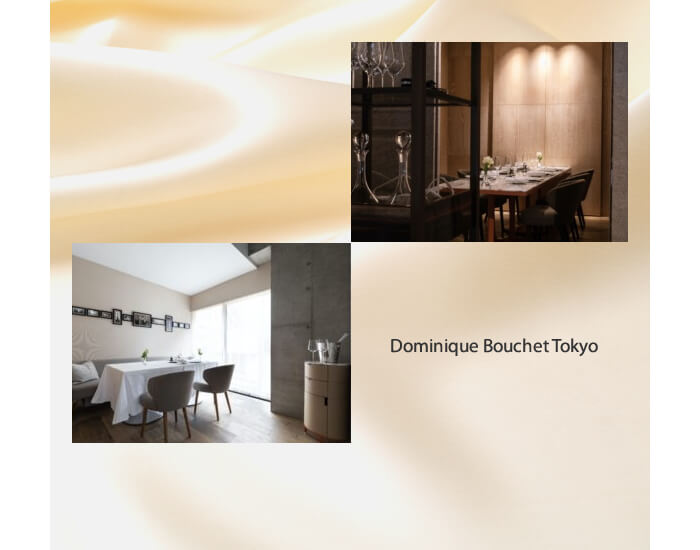 ドミニク ブシェ トーキョーDominique Bouchet Tokyo